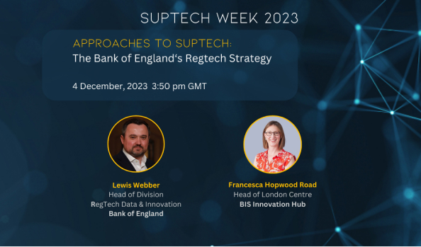 Approaches to Suptech: The Bank of England’s Regtech strategy