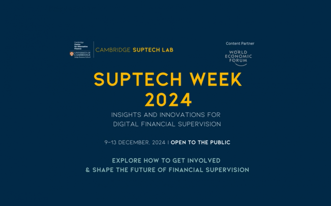 SupTech Week 2024 Gathers Leading Experts in Financial Supervision to Advance Digital Transformation